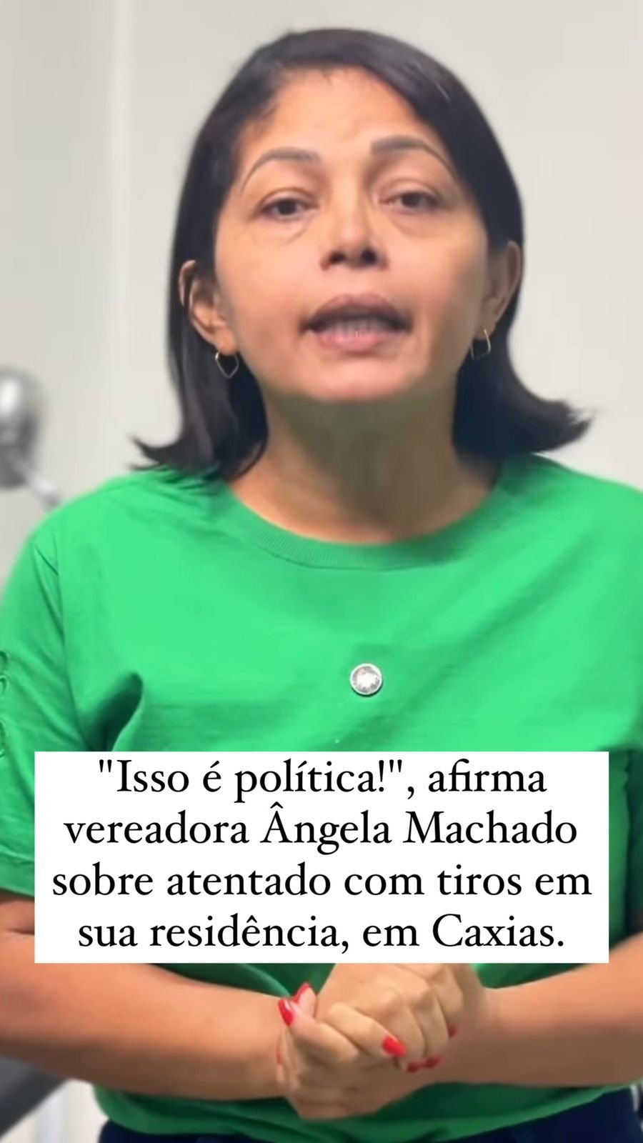 “Isso é política!”, afirma vereadora Ângela Machado sobre atentado com tiros em sua residência a Motivações Políticas