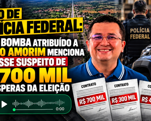 Polícia Federal: áudio bomba atribuído a Flávio Amorim menciona repasse suspeito de R$ 700 mil às vésperas da eleição