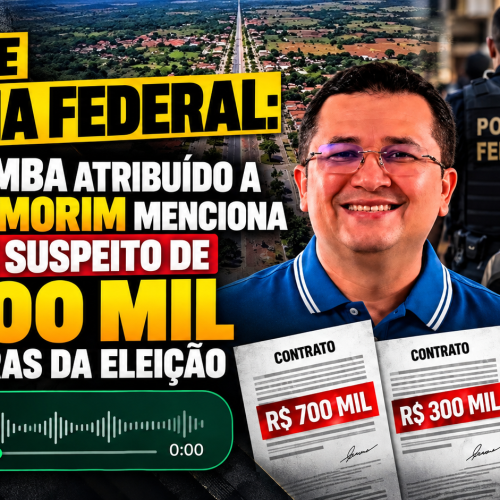 Polícia Federal: áudio bomba atribuído a Flávio Amorim menciona repasse suspeito de R$ 700 mil às vésperas da eleição